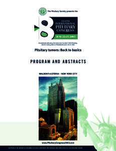 The Pituitary Society presents the  EIGHTH INTERNATIONAL