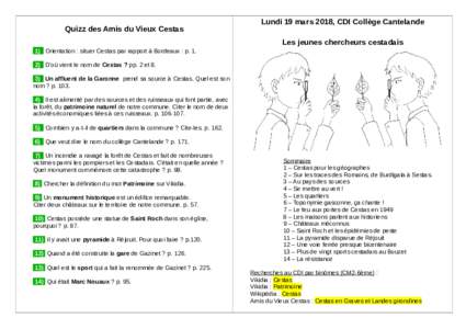 Quizz des Amis du Vieux Cestas  Lundi 19 mars 2018, CDI Collège Cantelande Les jeunes chercheurs cestadais  1) Orientation : situer Cestas par rapport à Bordeaux : p. 1.