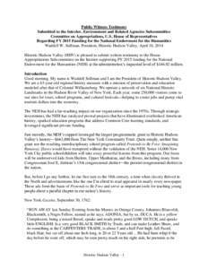 Public Witness Testimony Submitted to the Interior, Environment and Related Agencies Subcommittee Committee on Appropriations, U.S. House of Representatives Regarding FY 2015 Funding for the National Endowment for the Hu