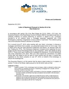 Private and Confidential  September 26, 2013 Letter of Reprimand Pursuant to Section 39 of the Real Estate Act
