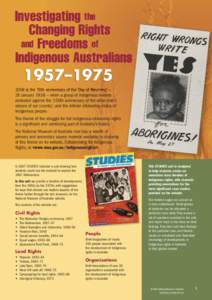 Investigating the Changing Rights and Freedoms of Indigenous Australians  1957–1975