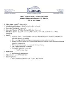 KANSAS ADVISORY COUNCIL ON HIV/AIDS (KACHA) BYLAWS COMMITTEE CONFERENCE CALL MINUTES June 29, 2012, 1:00PM • • •