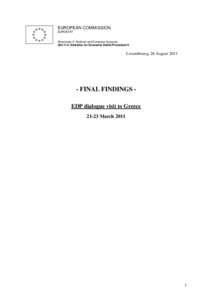 Eurostat / Hellenic Statistical Authority / Political philosophy / Greek Financial Audits /  2009-2010 / European Union / Greece / Europe / Economic history of Greece / European sovereign debt crisis