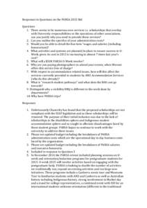 Responses to Questions on the PARSA 2015 Bid Questions 1. There seems to be numerous new services i.e. scholarships that overlap with University responsibilities or the operations of other associations, can you justify w