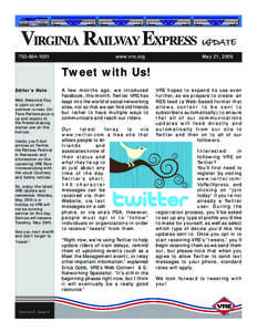 VIRGINIA RAILWAY EXPRESS UPDATE[removed]www.vre.org  May 21, 2009