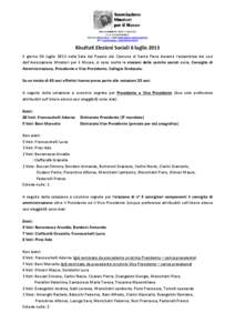 Piazza Garibaldi 25, 58037 S. Fiora (Gr) C.F. P. IVA[removed]Tel e Fax: [removed]Email: [removed] PEC: [removed]  Risultati Elezioni Sociali 6 luglio 2013