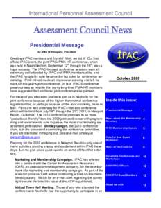 International Personnel Assessment Council  Assessment Council News Presidential Message by Mike Willihnganz, President