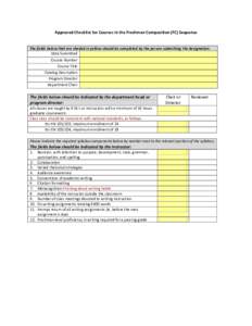 Approved Checklist for Courses in the Freshman Composition (FC) Sequence The fields below that are shaded in yellow should be completed by the person submitting the designation: Date Submitted Course Number Course Title 