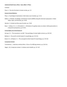 Journal of Social Issues, 49 (1)‐‐ Issue editor: S. Plous  Contents:  Plous, S., The role of animals in human society, pp. 1‐9.  Human‐Animal Relations  Plous, S., Psychological mechanisms 