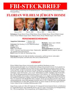 FBI-STECKBRIEF Gesucht wegen Verschwörung zum Wertpapierbetrug bzw. Überweisungsbetrug; Überweisungsbetrug; Wertpapierbetrug FLORIAN WILHELM JÜRGEN HOMM