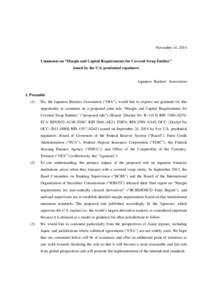 November 14, 2014  Comments on “Margin and Capital Requirements for Covered Swap Entities” issued by the U.S. prudential regulators  Japanese Bankers Association