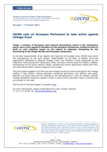 PRESS RELEASE  European Council for Motor Trades and Repairs Conseil européen du Commerce et de la Réparation Automobiles Europäischer Verband des Kraftfahrzeuggewerbes