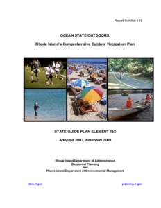 Report Number 113  OCEAN STATE OUTDOORS: Rhode Island’s Comprehensive Outdoor Recreation Plan  STATE GUIDE PLAN ELEMENT 152