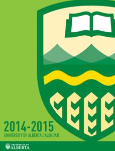 University of AlbertaUNIVERSITY OF ALBERTA CALENDAR