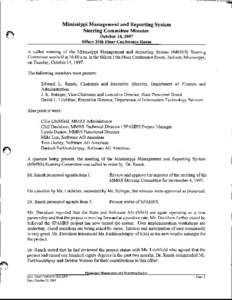 Mississippi Management and Reporting System Steering Committee Minutes October 14,1997 Sillers 15th Floor Conference Room A called meeting of the Mississippi Management and Reporting System (MMRS) Steering Committee was 