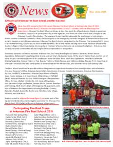 News  May- June, 2015 12th annual Arkansas Fire Boat School, another Success! More than 200 trained at the 12th annual Arkansas Fire Boat School, at DeGray Lake, May 29-30th.