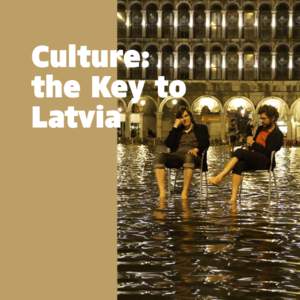 Culture: the Key to Latvia 1