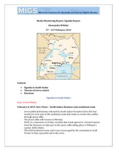 Media Monitoring Report, Uganda Report Alessandra Wilsher 5th – 12th February 2014 Content: 