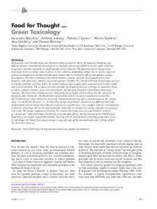 Food for Thought … Green Toxicology Alexandra Maertens 1, Nicholas Anastas 3, Pamela J. Spencer 4, Martin Stephens 1, Alan Goldberg 1 and Thomas Hartung 1,2 1