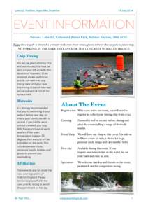 Lake 62: Triathlon, Aqua Bike, Duathlon  19 July 2014 EVENT INFORMATION Venue - Lake 62, Cotswold Water Park, Ashton Keynes, SN6 6QX