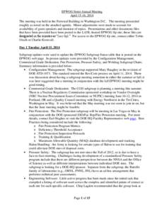 EPWOG Semi-Annual Meeting April 15-16, 2014 The meeting was held in the Forrestal Building in Washington D.C. The meeting proceeded roughly as noted on the attached agenda. Minor adjustments were made to account for avai