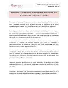 Red Iberoamericana de Protección de Datos 1  Declaración XI EIPD DECLARACIÓN DEL XI ENCUENTRO DE LA RED IBEROAMERICANA DE PROTECCIÓN DE DATOS 17 de octubre de 2013 – Cartagena de Indias, Colombia