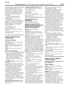 Federal Register / Vol. 79, No[removed]Tuesday, October 21, [removed]Notices maintaining information, and disclosing and providing information; to train personnel and to be able to respond to a collection of information, to