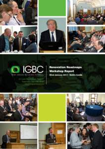 Renovation Roadmaps Workshop Report IRISH GREEN BUILDING COUNCIL 63 Lower Mount Street, Dublin 2. Telephone +[removed]