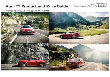 Audi TT Product and Price Guide Model YearReleased May 2015 Contents TT Introduction
