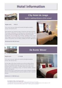 Cultural history / Assen / Hotel / Value added tax / Per Room / Cancellation / De Bonte Wever / Hospitality industry / Postal markings