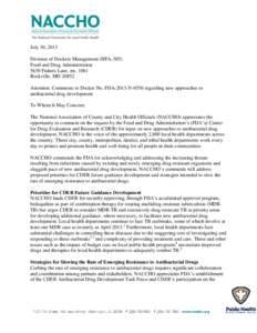 July 30, 2013 Division of Dockets Management (HFA-305) Food and Drug Administration 5630 Fishers Lane, rmRockville, MDAttention: Comments to Docket No. FDA-2013-N-0556 regarding new approaches to