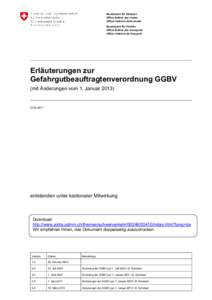 Bundesamt für Strassen Office fédéral des routes Ufficio federale delle strade Bundesamt für Verkehr Office fédéral des transports Ufficio federale dei trasporti