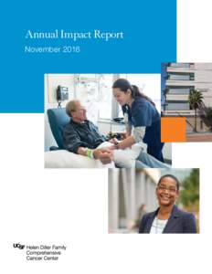 Annual Impact Report November 2016 “  Your support helps prompt the next era of innovation.