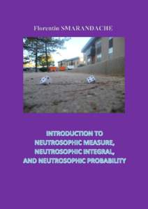 Introduction to Neutrosophic Measure, Neutrosophic Integral, and Neutrosophic Probability