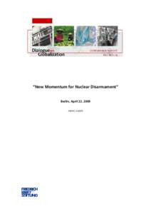 New Momentum for Nuclear Disarmament Conference Report