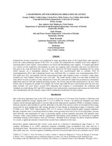 A SMARTPHONE APP FOR SCHEDULING IRRIGATION ON COTTON George Vellidis, Vasilis Liakos, Calvin Perry, Mike Tucker, Guy Collins, John Snider Crop and Soil Sciences Department / University of Georgia Tifton, Georgia Jose And