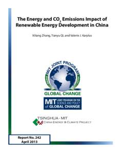 The Energy and CO2 Emissions Impact of Renewable Energy Development in China Xiliang Zhang, Tianyu Qi, and Valerie J. Karplus TSINGHUA - MIT China Energy & Climate Project