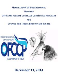 MEMORANDUM OF UNDERSTANDING BETWEEN OFFICE OF FEDERAL CONTRACT COMPLIANCE PROGRAMS AND  COUNCIL FOR TRIBAL EMPLOYMENT RIGHTS
