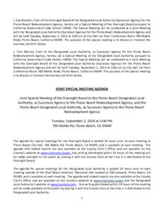 I, Dan Buckshi, Chair of the Oversight Board of the Designated Local Authority (Successor Agency) for the Pismo Beach Redevelopment Agency, hereby call a Special Meeting of the Oversight Board pursuant to California Gove