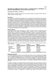 (PO) INFLUENCIA DEL NÚMERO DE DÍAS DE AYUNO A LA SEMANA SOBRE EL CRECIMIENTO Y EL ÍNDICE DE CONVERSIÓN EN EL PULPO DE ROCA (Octopus vulgaris) García García, B.; Cerezo, J. y Faraco, F. IMIDA-Acuicultura. Consejerí