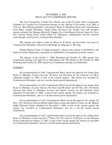 1 NOVEMBER 14, 2006 REGULAR CITY COMMISSION MEETING The City Commission of Dade City, Florida, met in the City Hall Annex Commission Chambers in a regular City Commission meeting on this 14th day of November, A.D. 2006, 