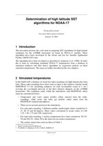 Determination of high latitude SST algorithms for NOAA-17 STEINAR EASTWOOD1 Norwegian Meteorological Institute2 (January 29, 2003)