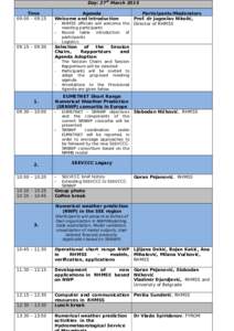 Day: 27th March 2015 Time 09:00 – 09:15 Agenda Welcome and Introduction