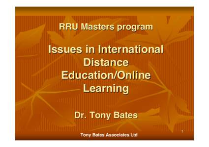 RRU Masters program  Issues in International Distance Education/Online Learning