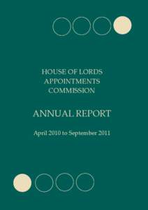 HOUSE OF LORDS APPOINTMENTS COMMISSION ANNUAL REPORT April 2010 to September 2011