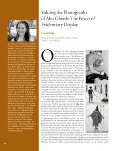 Valuing the Photographs of Abu Ghraib: The Power of Evidentiary Display Lauren Kahn Writing 20 (Spring 2008): Outlaw Images Professor Van Hillard