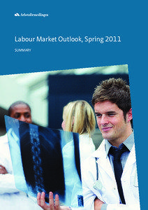 Labour Market Outlook, Spring 2011 SUMMARY