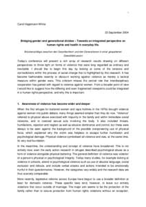 1  Carol Hagemann-White 23 September 2004 Bridging gender and generational divides – Towards an integrated perspective on human rights and health in everyday life.