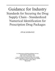 Guidance for Industry: Standards for Securing the Drug Supply Chain - Standardized Numerical Identification for Prescription Drug Packages