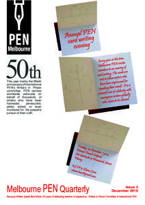 50th  This year marks the fiftieth anniversary of International PEN’s Writers in  Prison committee. PEN centres